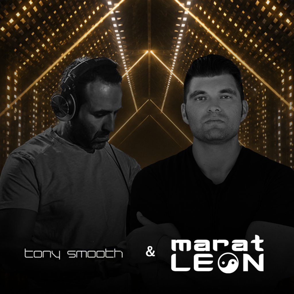 DJ Tony Smooth & Marat Leon